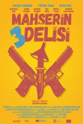 Mahşerin Üç Delisi